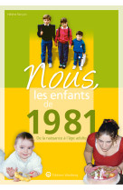 Nous, les enfants de 1981