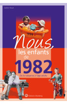 Nous, les enfants de 1982