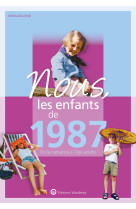 Nous, les enfants de 1987