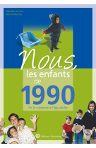 Nous, les enfants de 1990