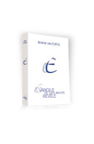 L'évangile tel qu'il m'a été révélé - tome 4 (2ème édition)