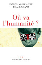 Où va l'humanité ?