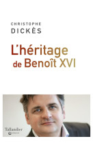 L'héritage de benoît xvi