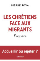 Les chrétiens face aux migrants