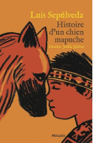 Histoire d'un chien mapuche