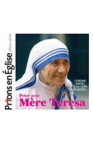 Prier avec mere teresa