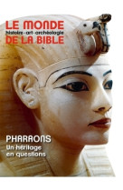 Monde de la bible - juin 2019 n° 229