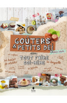 Goûter et petit-déjeuner : tout faire soi-même