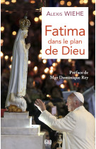 Fatima dans le plan de dieu