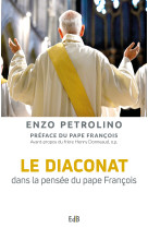 Le diaconat dans la pensée du pape françois