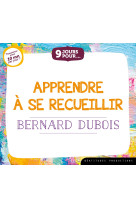 9 jours pourâ¦ apprendre à se recueillir – livre audio