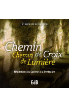 Chemin de croix, chemin de lumière