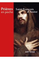 Prières en poche - saint françois d'assise