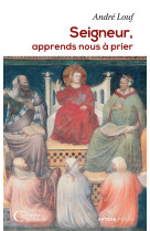 Seigneur, apprends nous à prier