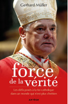 La force de la vérité