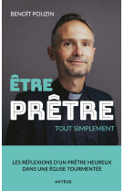 Etre prêtre, tout simplement