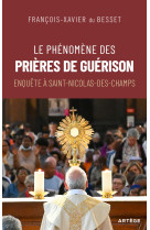 Le phénomène des prières de guérison