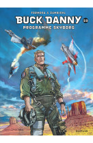 Buck danny - tome 59 - programme skyborg