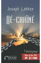 Dé-chaîné