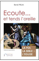 Ecoute... et tends l'oreille