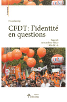 Cfdt : l'identité en questions