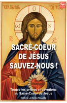 Sacre-coeur de jesus sauvez-nous!