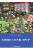 La beauté, don de l'amour