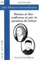 Thérèse et van - souffrance et joie : le paradoxe de l'amour