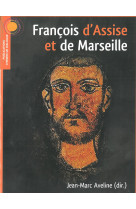 François d'assise et de marseille