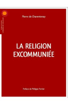 La religion excommuniée