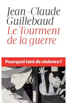 Le tourment de la guerre