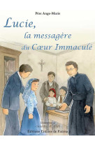 Lucie, la messagère du coeur immaculé