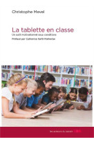 La tablette en classe - un outil motivationnel sous conditions !