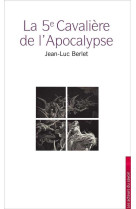 La 5e cavalière de l'apocalypse