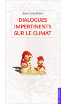 Dialogues impertinents sur le climat