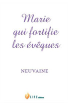 Marie qui fortifie les évêques