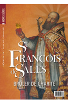 Hors-série lâ´homme nouveau n°49 : saint françois de sales