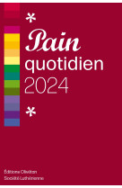 Pain quotidien 2024