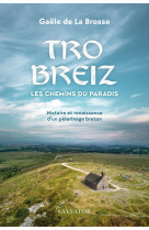 Tro breiz, les chemins du paradis