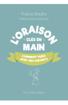 L'oraison clés en main