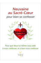 Neuvaine au sacré-cœur pour bien se confesser