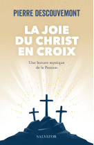 La joie du christ en croix