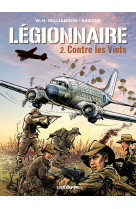 Légionnaire t2 - contre les viets