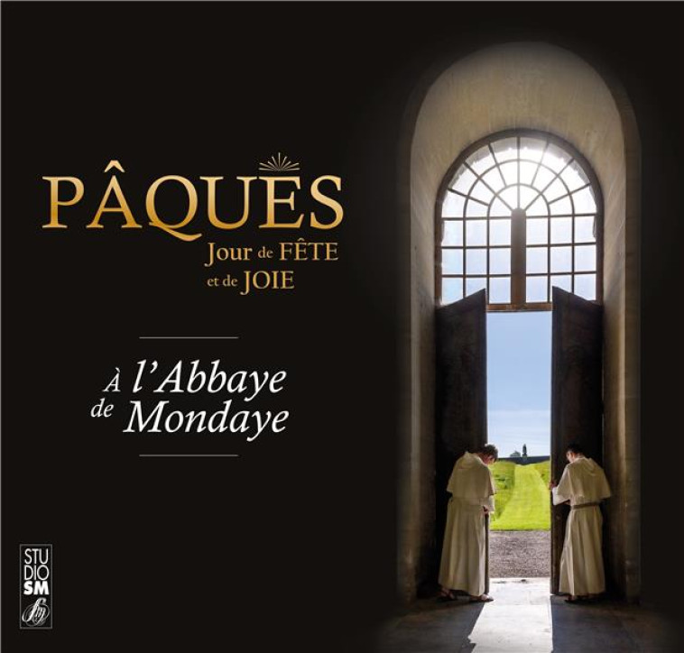 PAQUES JOUR DE FETE ET DE JOIE (CD) - ABBAYE DE MONDAYE - NC