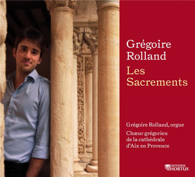 LES SACREMENTS (CD) - ROLLAND G - NC