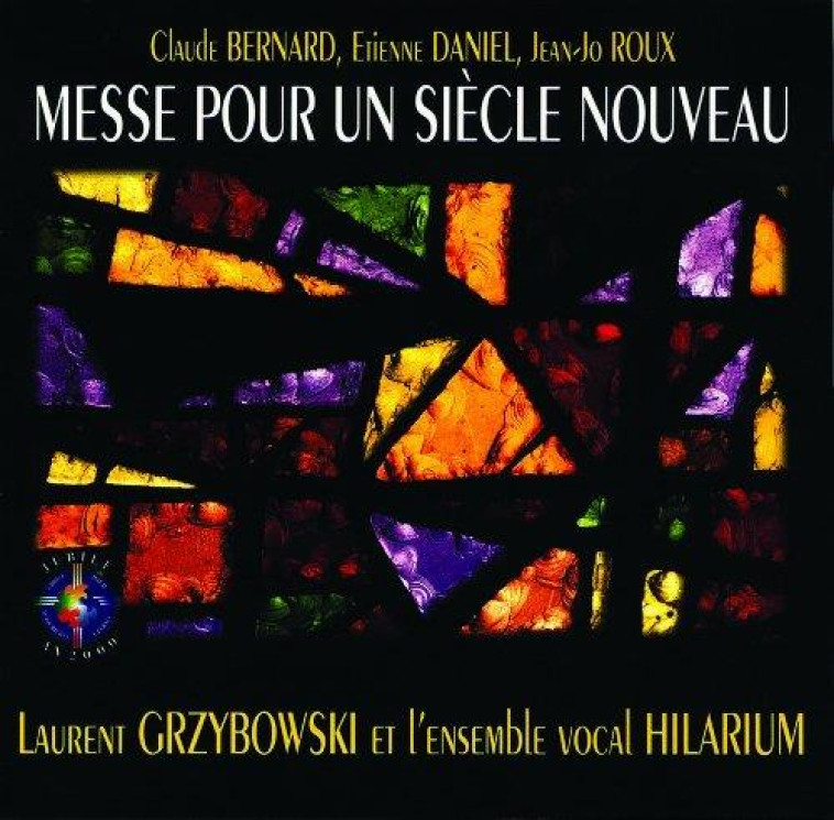 MESSE POUR UN SIECLE NOUVEAU (CD) - GRZYBOWSKI L - ATELIERS FRESNE