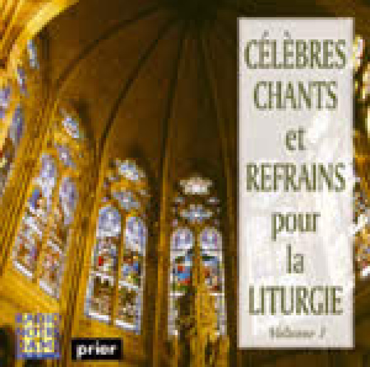 CELEBRES CHANTS ET REFRAINS POUR LA LITURGI (1) (CD) - ENSEMBLE VOCAL ALLIANCE - ATELIERS FRESNE