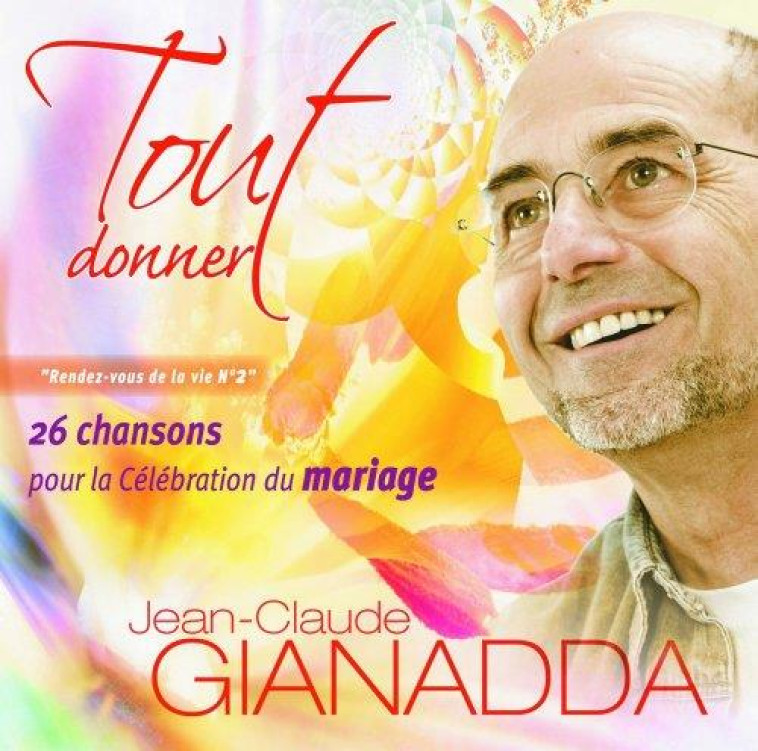 TOUT DONNER (CD) - GIANADDA JC - ATELIERS FRESNE