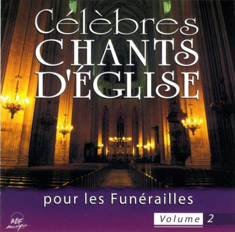 CELEBRES CHANTS D-EGLISE FUNERAILLES (2) (C - XXX - ATELIERS FRESNE