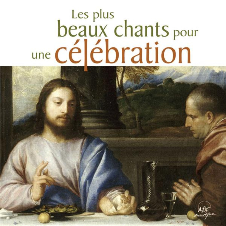 LES PLUS BEAUX CHANTS POUR UNE CELEBRATION (CD) - XXX - NC